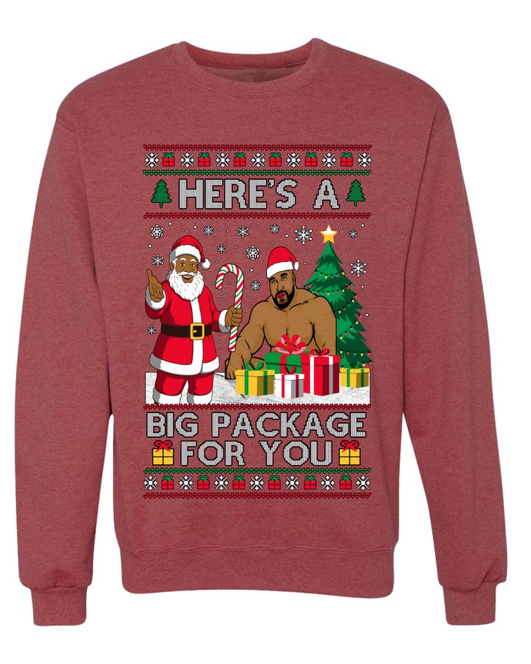 Here's A Big Package For You Black Santa Ugly Xmas Sweater Crewneck Sweatshirt