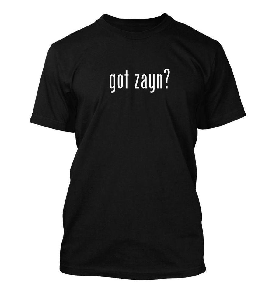 got zayn? - Men's Funny T-Shirt New RARE