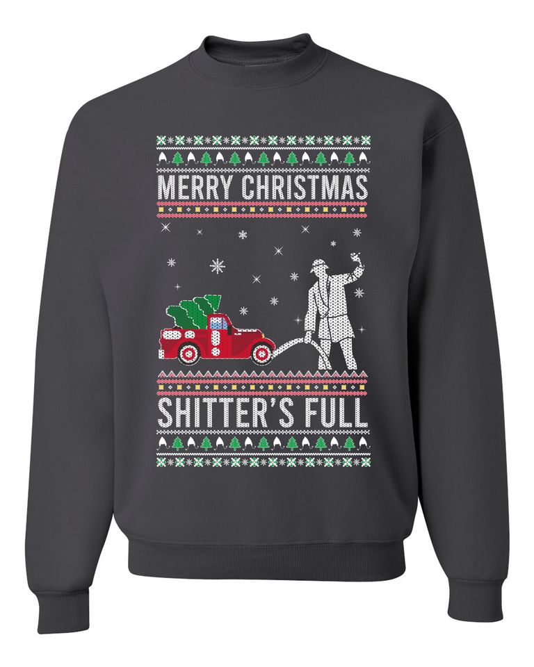 Merry Christmas Shitters Full Christmas Vacation Ugly Christmas Unisex Sweater