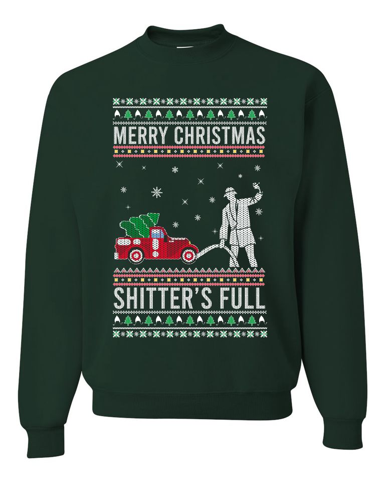 Merry Christmas Shitters Full Christmas Vacation Ugly Christmas Unisex Sweater