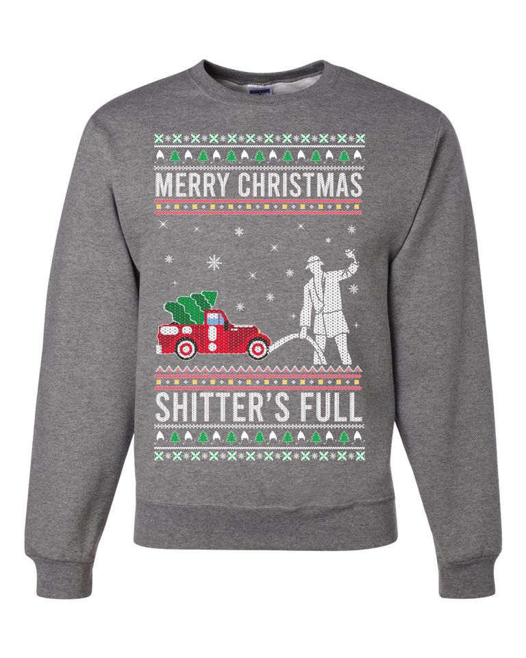 Merry Christmas Shitters Full Christmas Vacation Ugly Christmas Unisex Sweater