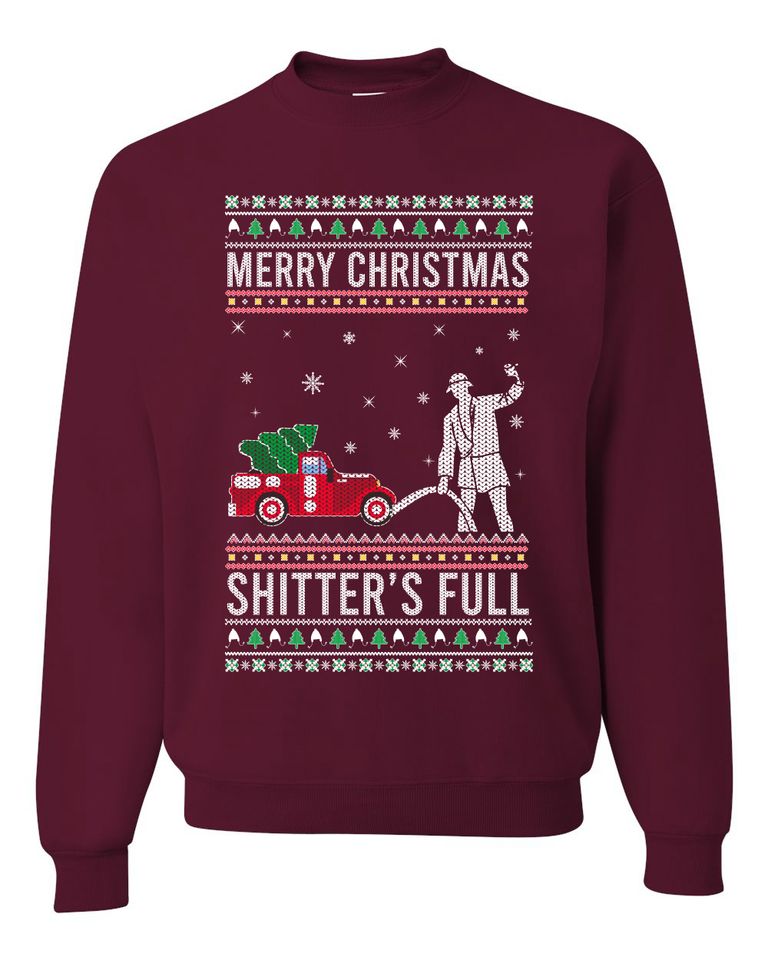 Merry Christmas Shitters Full Christmas Vacation Ugly Christmas Unisex Sweater