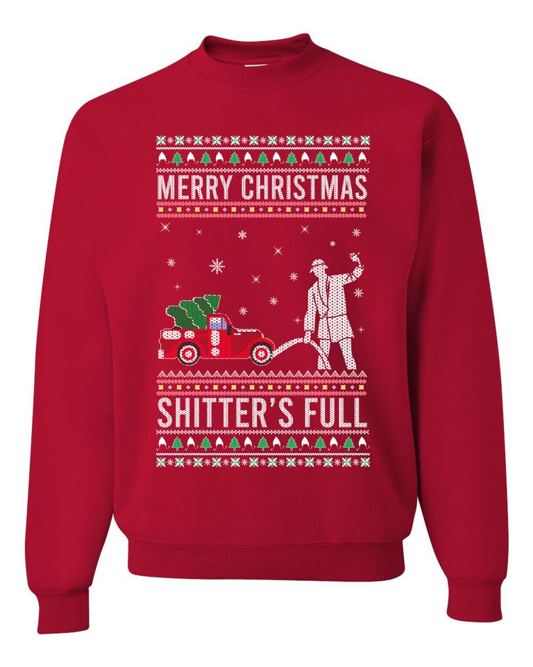 Merry Christmas Shitters Full Christmas Vacation Ugly Christmas Unisex Sweater