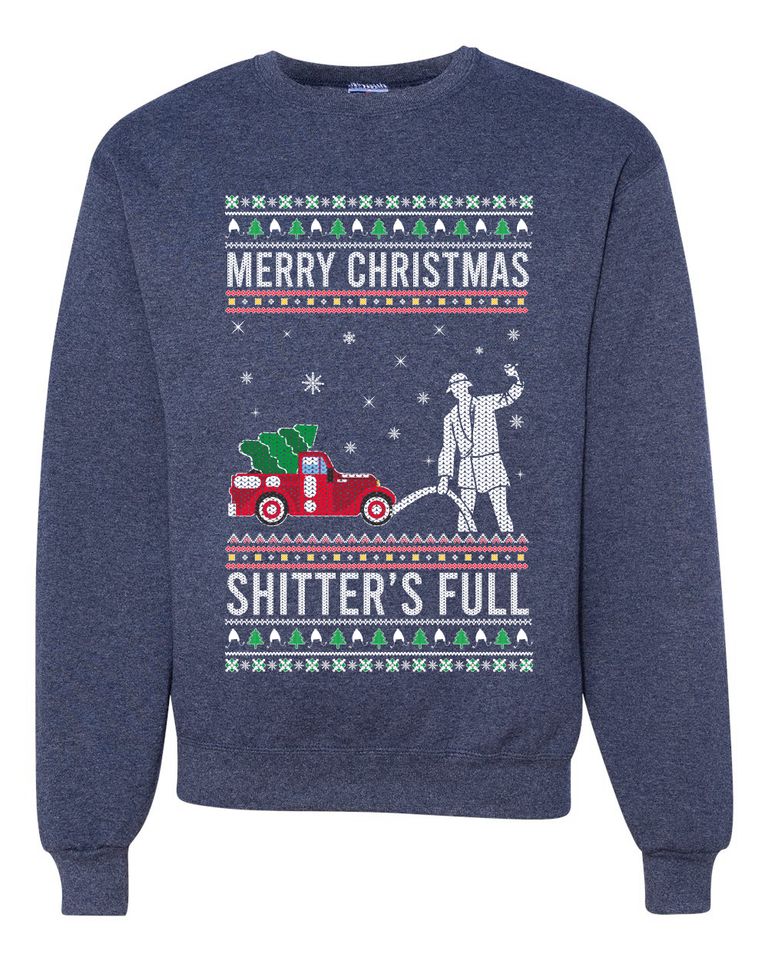 Merry Christmas Shitters Full Christmas Vacation Ugly Christmas Unisex Sweater