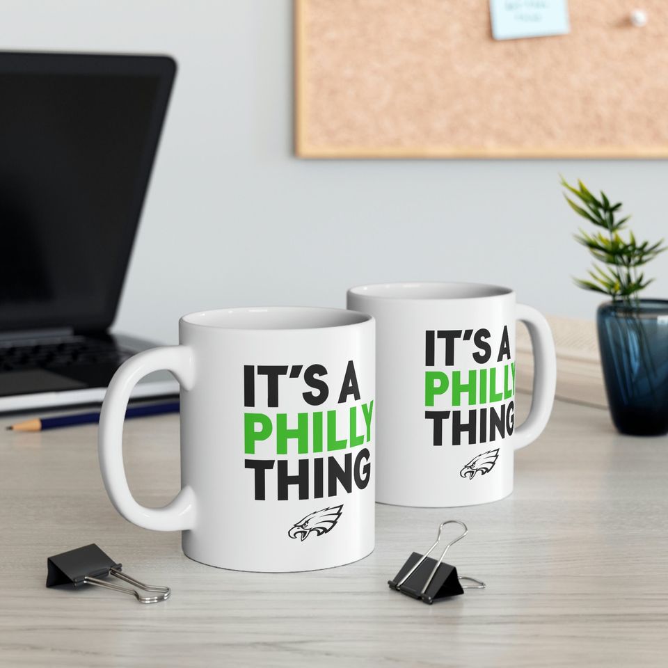 It's a Philly Thing Eagles Coffee Mug White Ceramic