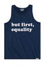 But First, Equality Tank (Navy)